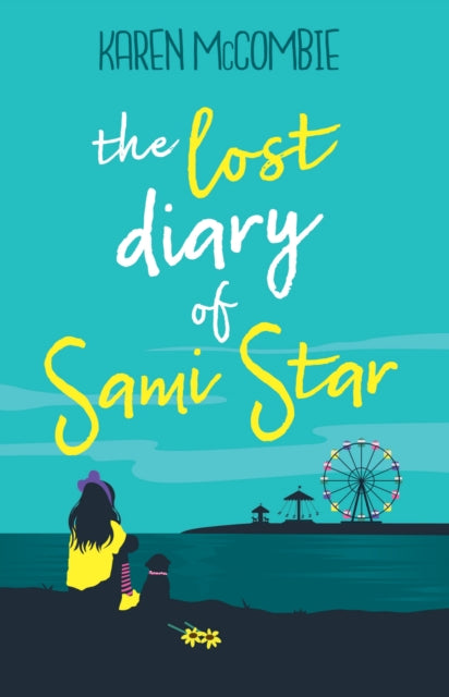 Lost Diary of Sami Star 9781781128169 Karen McCombie