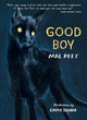 Book cover of: Good Boy. By: Mal Peet