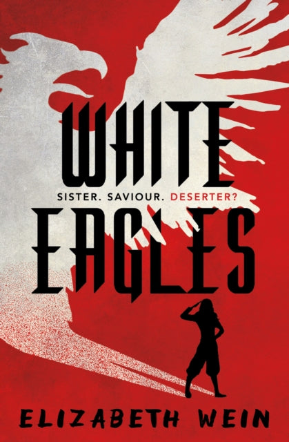 Book cover of: White Eagles. By: Elizabeth Wein