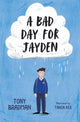 Bad Day for Jayden 9781781129012 Tony Bradman
