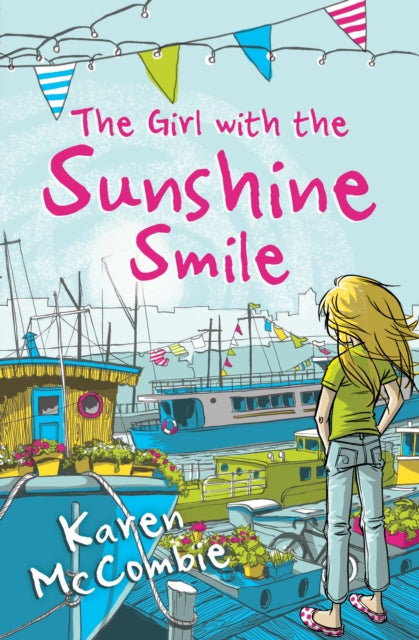 Book cover of: Girl with the Sunshine Smile. By: Karen McCombie
