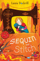 Book cover of: Sequin and Stitch. By: Laura Dockrill