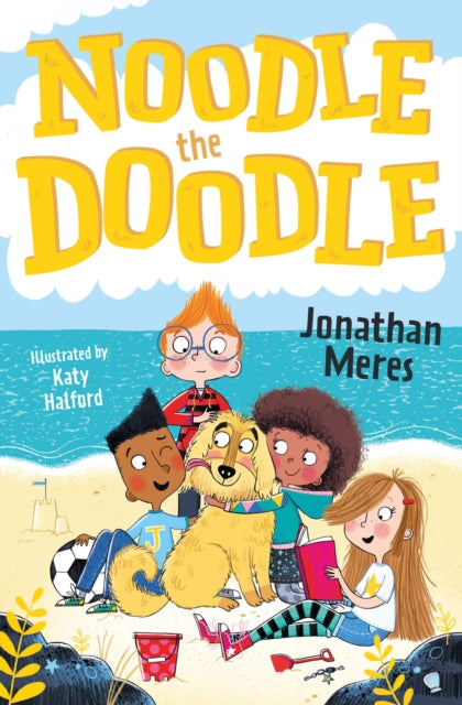 Noodle the Doodle 9781781129531 Jonathan Meres