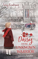 Book cover of: Daisy and the Unknown Warrior. By: Tony Bradman
