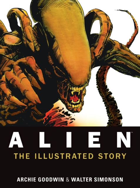 Alien: The Illustrated Story 9781781161296 Archie Goodwin