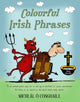 Book cover of: Colourful Irish Phrases