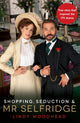 Book cover of: Shopping, Seduction & Mr Selfridge. By: Lindy Woodhead