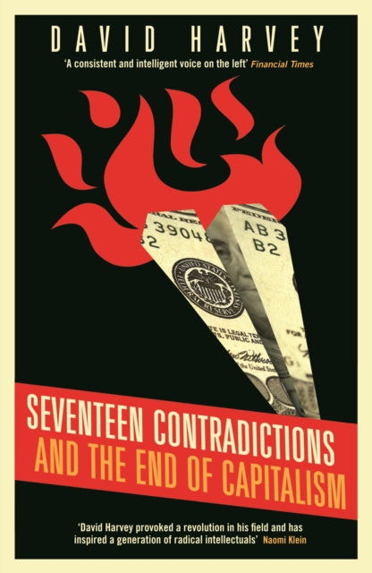 Book cover of: Seventeen Contradictions and the End of Capitalism. By: David Harvey
