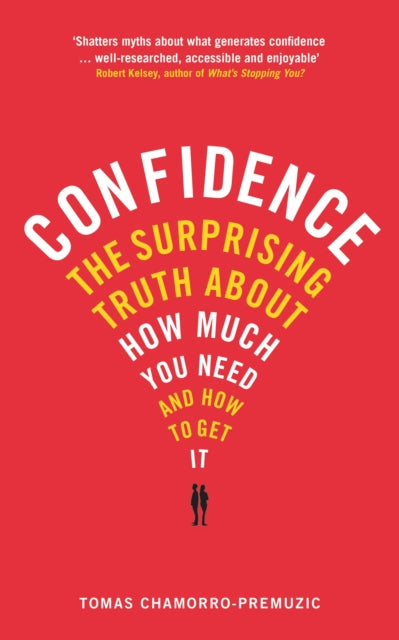 Book cover of: Confidence. By: Tomas Chamorro-Premuzic