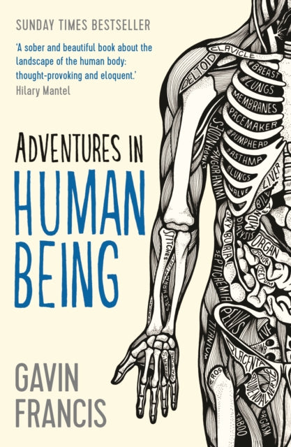 Book cover of: Adventures in Human Being. By: Gavin Francis