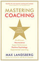 Book cover of: Mastering Coaching. By: Max Landsberg