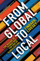 Book cover of: From Global To Local. By: Finbarr Livesey