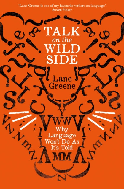 Book cover of: Talk on the Wild Side. By: Lane Greene