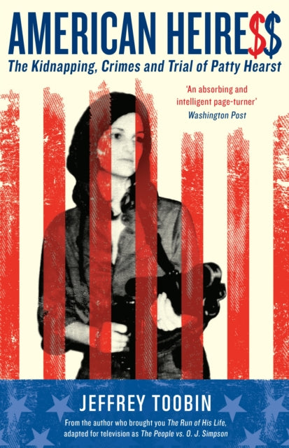 Book cover of: American Heiress. By: Jeffrey Toobin