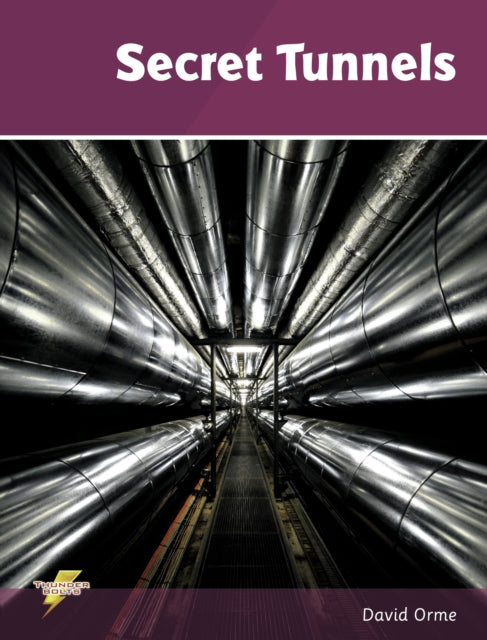 Book cover of: Secret Tunnels. By: David Orme