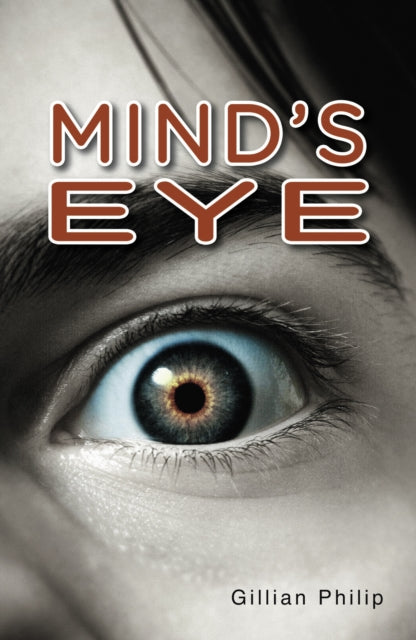 Book cover of: Mind's Eye. By: Gillian Philip