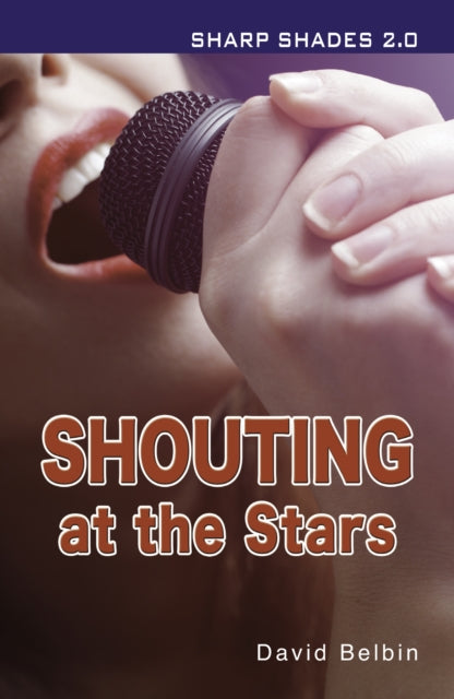 Book cover of: Shouting at the Stars (Sharp Shades). By: David Belbin