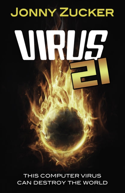 Book cover of: Virus 21. By: Jonny Zucker