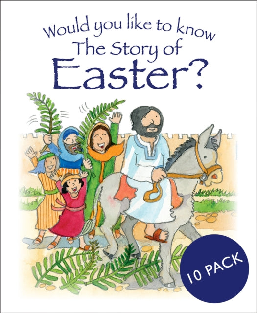 Book cover of: Would you like to know The Story of Easter?. By: Tim Dowley