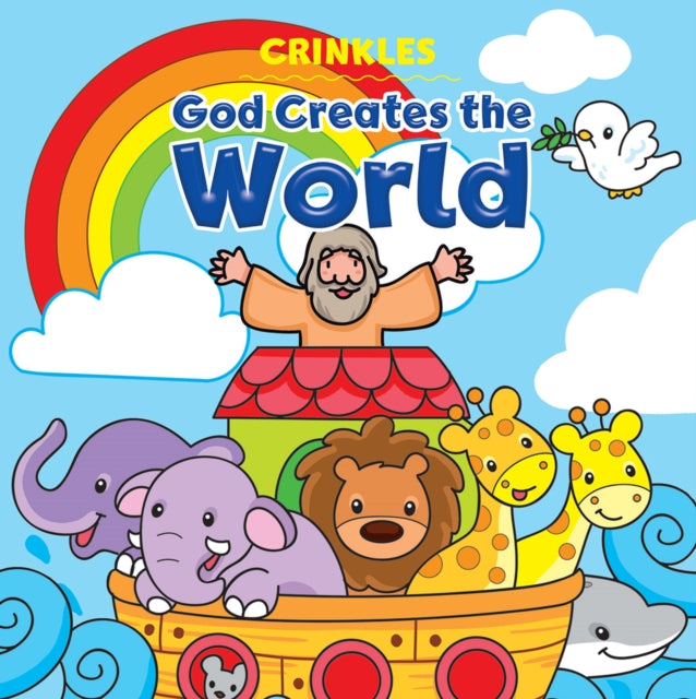 Book cover of: Crinkles: God creates the world. By: Monica Pierazzi Mitri