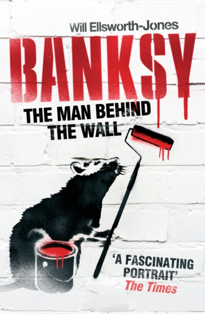 Book cover of: Banksy. By: Will Ellsworth-Jones