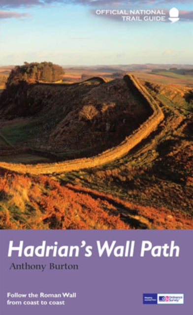 Book cover of: Hadrian's Wall Path. By: Anthony Burton