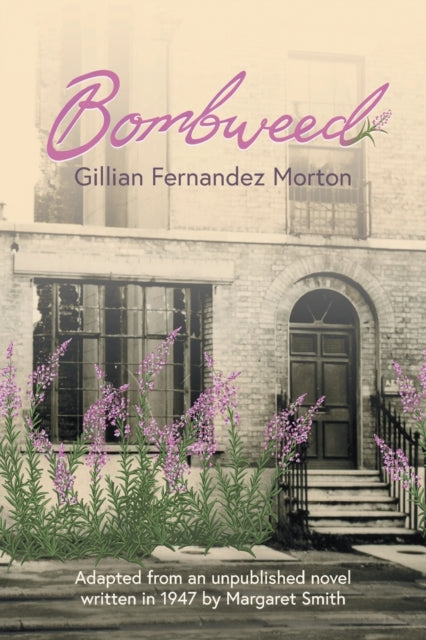 Book cover of: Bombweed. By: Gillian Fernandez Morton