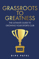 Book cover of: Grassroots to Greatness