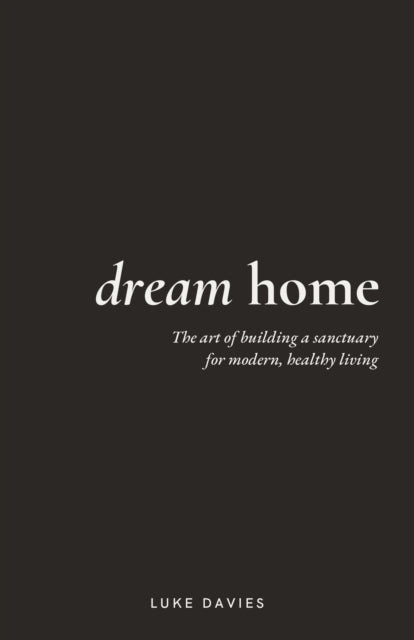 Book cover of: Dream Home