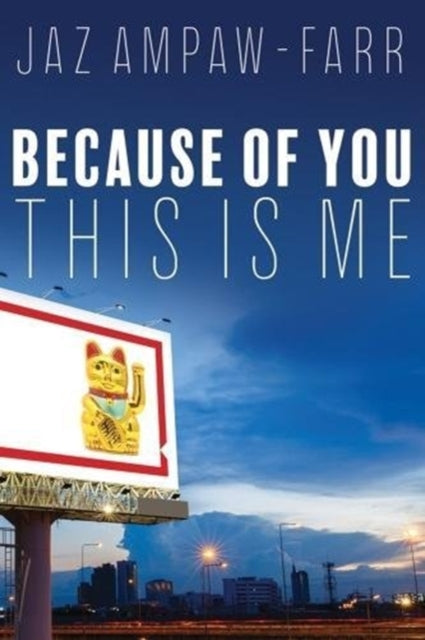 Because of You, This is Me