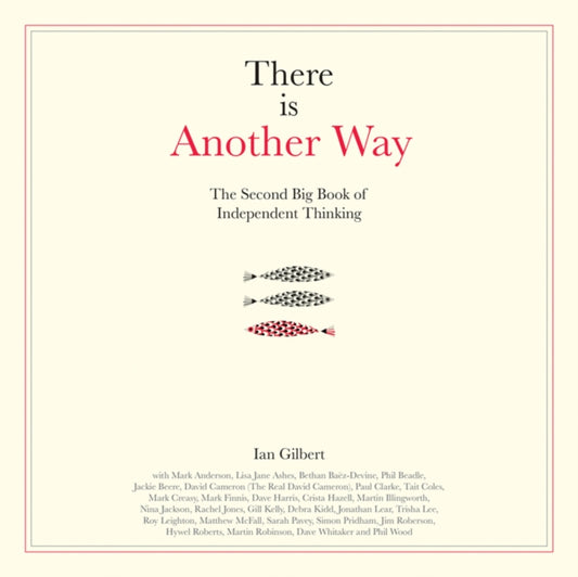 Book cover of: There is Another Way. By: Ian Gilbert