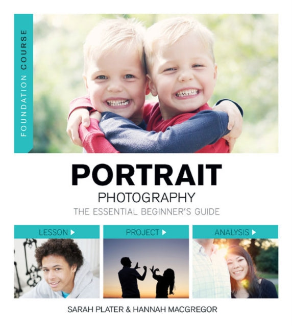 Book cover of: Foundation Course: Portrait Photography. By: Hannah MacGregor