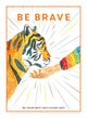 Book cover of: Be Brave. By: TEEN BREATHE