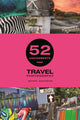 Book cover of: 52 Assignments: Travel Photography. By: Antony Zacharias