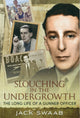 Book cover of: Slouching in the Undergrowth. By: Jack Swaab