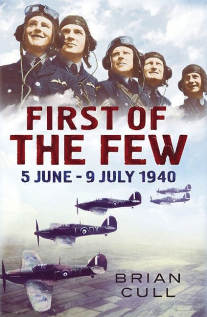 Book cover of: First of the Few. By: Brian Cull