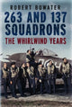 Book cover of: 263 and 137 Squadrons. By: Robert Bowater