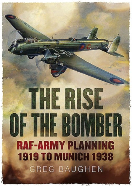 Book cover of: Rise of the Bomber. By: Greg Baughen