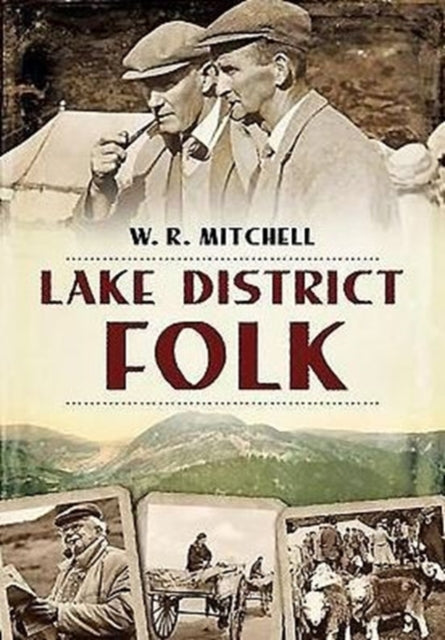 Book cover of: Lake District Folk. By: Mitchell, William