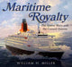 Book cover of: Maritime Royalty. By: Miller, William