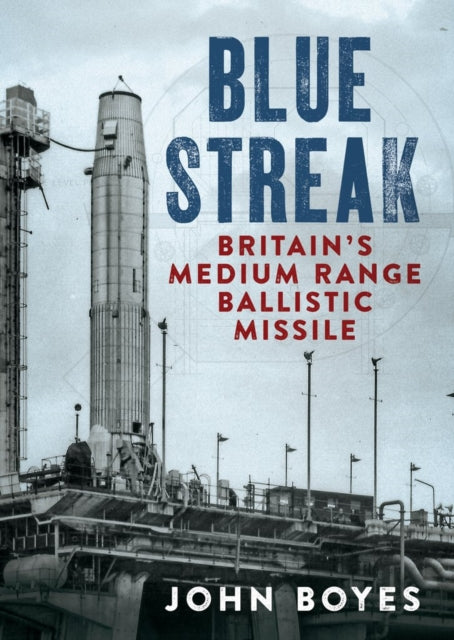 Book cover of: Blue Streak. By: John Boyes