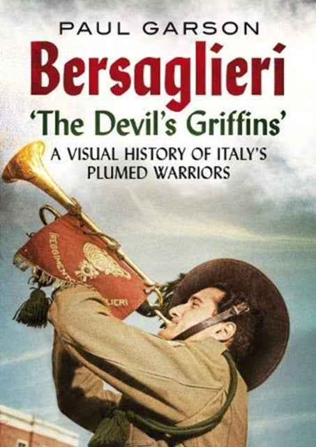 Book cover of: Bersaglieri. By: Paul Garson