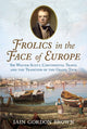 Book cover of: Frolics in the Face of Europe. By: Iain Brown