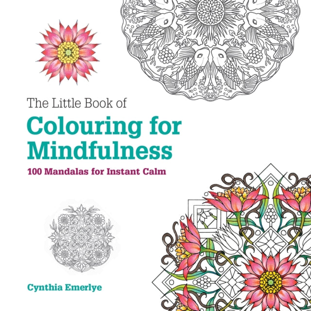 Book cover of: Little Book of Colouring For Mindfulness. By: Cynthia Emerlye