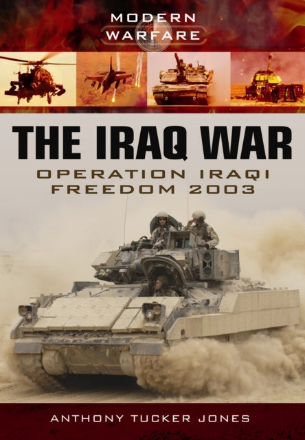 Book cover of: Iraq War: Operation Iraqi Freedom 2003. By: Anthony Tucker-Jones