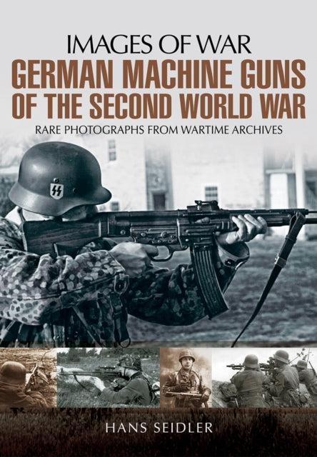 Book cover of: German Machine Guns of the Second World War