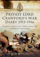 Book cover of: Private Lord Crawford's Great  War Diaries: From Medical Orderly to Cabinet Minister