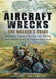 Book cover of: Aircraft Wrecks: A Walker's Guide