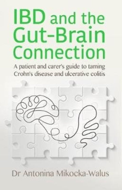 Book cover of: IBD and the Gut-Brain Connection. By: Antonina Mikocka-Walus