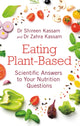 Book cover of: Eating Plant-Based. By: Shireen Kassam